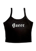 Black tank top with the word “Queer” written in gothic white letters 